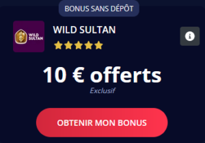 Bonus sans depot Wild sultan